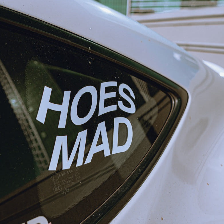 "Hoes Mad" Vinyl Sticker